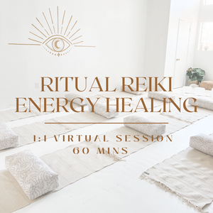 1:1 Ritual Reiki Healing Session- VIRTUAL - 60 min